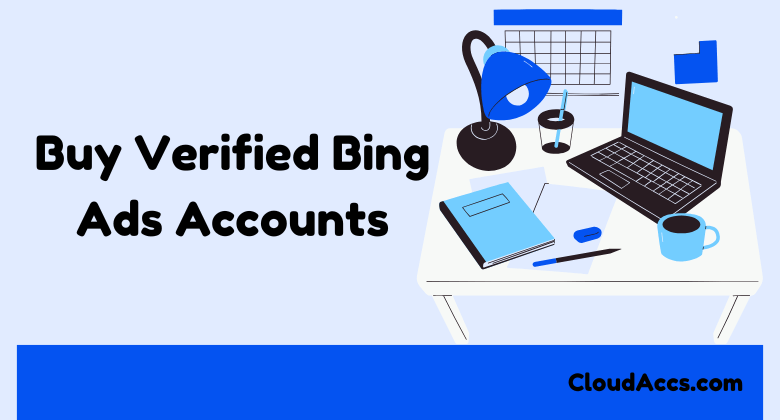 Buy Bing Ads Accounts