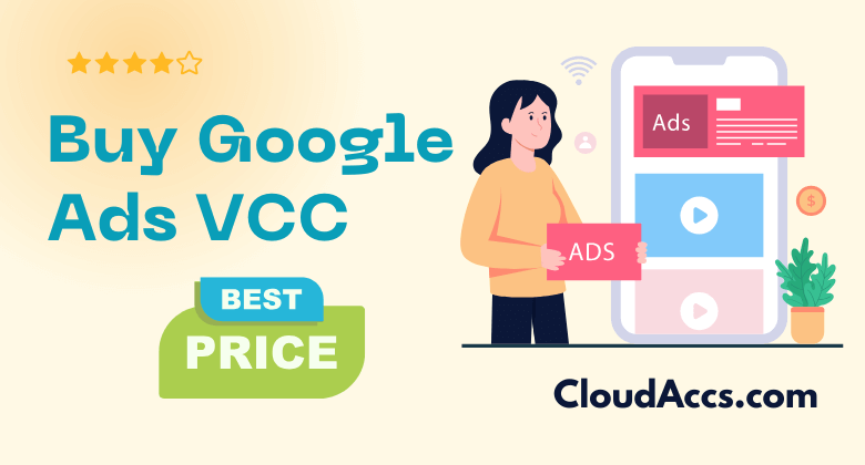 Buy Google Ads VCC